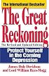 The Great Reckoning: Protecting Yourself in the Coming Depression