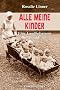 Alle meine Kinder- Eine Landhebamme erz�hlt