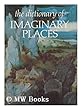 The Dictionary of Imaginary Places