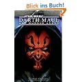 Star Wars: Darth Maul. Der dunkle J�ger