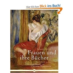 Frauen und ihre B�cher - Das Gl�ck zu lesen