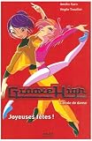 Groove High, Tome 6 : Joyeuses f&ecirc;tes !