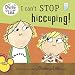 I Can't Stop Hiccuping! (Charlie and Lola)
