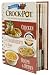 Crock-Pot 3 Books in 1: Chicken Cookbook, 5 Ingredients or Less Cookbook, Soups & Stews Cookbook