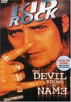 Kid Rock - The Devil Knows My Name (Unauthorized)