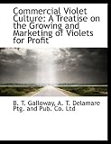 Commercial Violet Culture: A for Profit