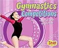 Gymnastics Competitions (On Your Way to Victory) (Snap) (Reinforced Hardcover)