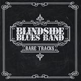 Blindside Blues Band Rare Tracks