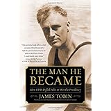the man he became how fdr defied polio to win the presidency