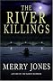 The River Killings: A Zoe Hayes Mystery (Zoe Hayes Mysteries) The River Killings: A Zoe Hayes Mystery (Zoe Hayes Mysteries)