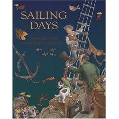 Sailing Days: Stories and Poems About Sailors and the Sea (Acc Childrens Clasics)