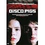 Disco Pigs