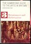 The Cambridge Guide to the Arts in Britain: Volume 3: Renaissance and Reformation