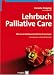 Lehrbuch Palliative Care