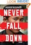 Never Fall Down
