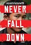 Never Fall Down