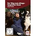 Der Weg zum alltagstauglichen Hund mit Holger Sch�ler