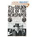 The Golden Age of the Newspaper