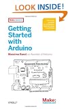 Getting Started with Arduino (Make: Projects)
