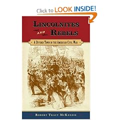 Lincolnites and Rebels: A Divided Town in the American Civil War