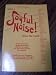 Make a Joyful Noise Unto the Lord! A Fresh, Balanced, All-age, All-occasion Collectio...
