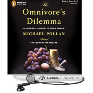 The Omnivore's Dilemma - A Natural History of Four Meals - Michael Pollan