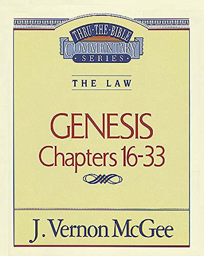 Genesis II: The Law (Genesis 16-33) (Thru the Bible Book 2)