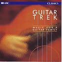 Guitar Trek: Music for the Guitar Family