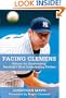 Facing Clemens: Hitters on Confronting Baseball's Most Intimidating Pitcher
