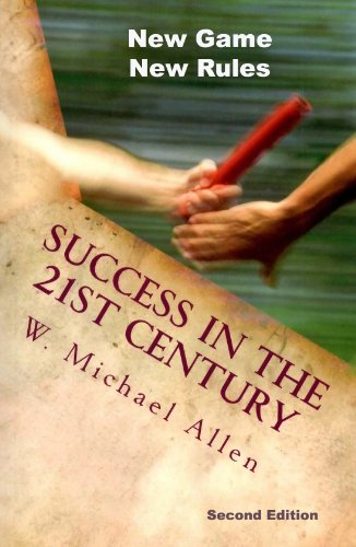 New Game, New Rules - Success in the 21st Century