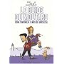 Le guide du moutard : Pour survivre à 9 mois de grossesse