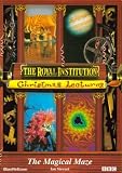 The magical maze : a study guide to the Royal Institution of Great Britain Christmas Lectures 1997