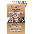 Three African-American Classics: Up from Slavery, The Souls of Black Folk and Narrative of the Life of Frederick Douglass