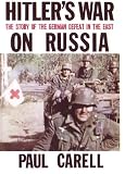 Hitler's War On Russia AKA Hitler Moves East
