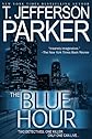 The Blue Hour (Merci Rayborn Novels)