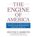 The Engine of America (The Secrets to Small Business Success from Entrepreneurs Who Have Made It!) (Hardcover)