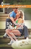 Its Never too Late (Shelter Valley Stories)