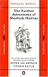 The Further Adventures of Sherlock Holmes: After Sir Arthur Conan Doyle