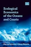 Ecological Economics of the Oceans and Coasts