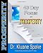 40 Day Focus on Prosperity: Your 40 Day Action Plan to Develop a Prosperous Life