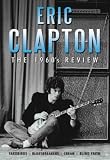 Clapton, Eric - The 1960s Review