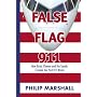 False Flag 911: How Bush, Cheney and the Saudis Created the Post-911 World