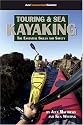 Touring and Sea Kayaking: The Essential Skills and Safety