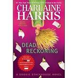Dead Reckoning: A Sookie Stackhouse Novel (Hardcover)