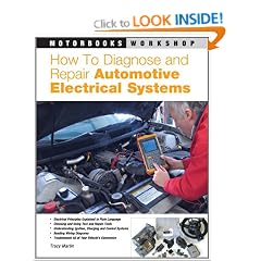 How to Diagnose and Repair Automotive Electrical Systems (Motorbooks Workshop)