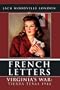 French Letters Book One: Virginia's War