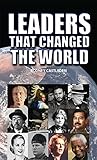 Leaders who changed the world