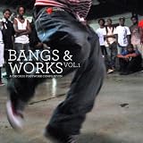 Bangs & Works