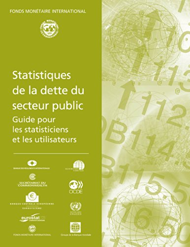 Public Sector Debt Statistics: Guide for Compilers and Users (French Edition)
