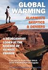 Global Warming: Alarmists, Skeptics and Deniers